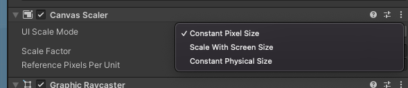 Scale UI에 &#39;Constant Scale Size&#39;, &#39;Scale With Screen Size&#39;, &#39;Constant Physical Size&#39;가 표시된 &#39;UI Scale Mode&#39;의 &#39;Canvas Scaler&#39; 검사기 스크린샷 &#39;Constant Pixel Size&#39;가 선택되어 있습니다.
