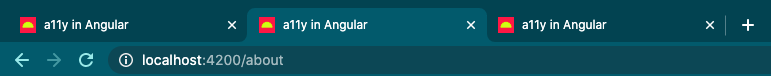 เบราว์เซอร์ Chrome ที่มีแท็บ 3 แท็บเปิดอยู่โดยมีชื่อหน้าเหมือนกัน: "a11y in Angular"