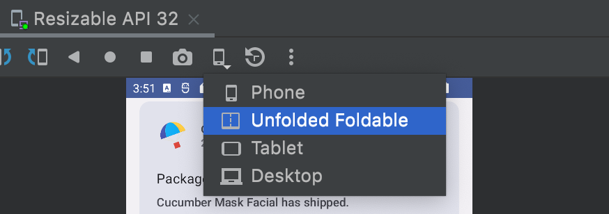 Resizable emulator with options of phone, unfolded, tablet and desktop.
